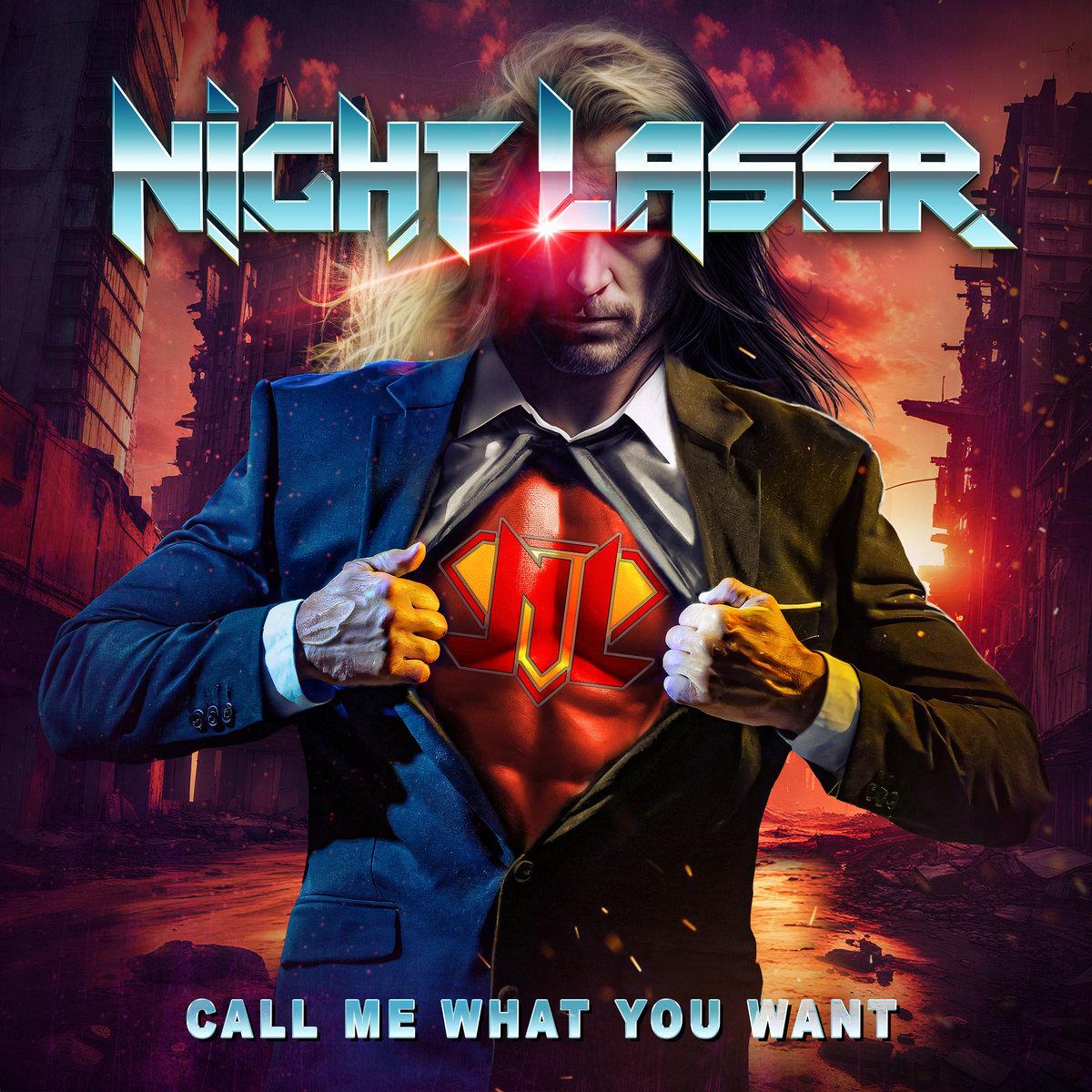 Nightlaser call me what you want